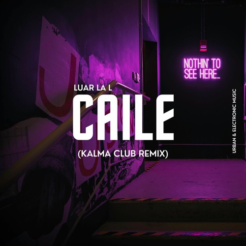 KALMA - Caile ft Luar La L (CLUB REMIX)