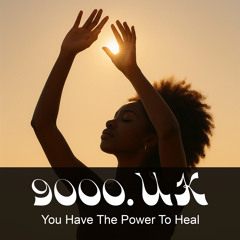 You Have the Power to Heal