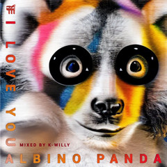 I LOVE YOU ALBINO PANDA | ACT 1