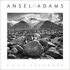 [Epub]$$ Ansel Adams 2023 Engagement Calendar: Authorized Edition: 12-Month Nature Photography Colle
