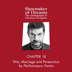 Shoemaker of Dreams | Chapter 18 by Pierfrancesco Favino