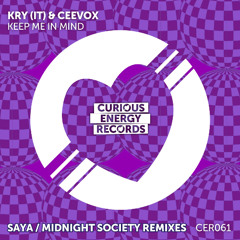 Kry (IT) & Ceevox - Keep Me In Mind (Midnight Society Remix)