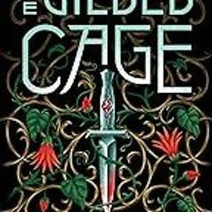 Get FREE B.o.o.k The Gilded Cage (The Prison Healer, 2)