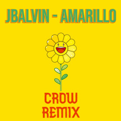 J Balvin - Amarillo [Crow Remix]