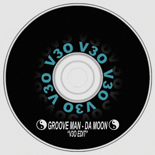 Groove Man - Da Moon (V3O Remix) Free Dl