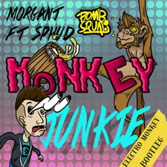 MONKEY JUNKIE (ELECTRO MONKEY BOOTLEG)