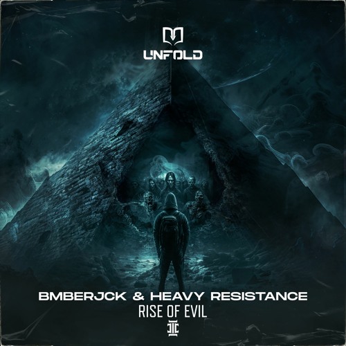 BMBERJCK & Heavy Resistance - Rise Of Evil