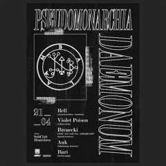 Pseudomonarchia Daemonum - First Circle - Subclub, Bratislava