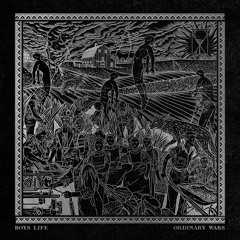 Boys Life - "Ordinary War"
