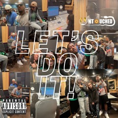 Let's Do It! (feat. ToN.Y., SE7N, Be EZ, Tifah & DJ ANG)(Prod. by Scalez Beats)