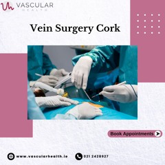 Vascular Health: Top-notch vein clinics in Cork
