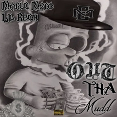 Marlo Madd ft. Lilrboh - Out Tha Mudd