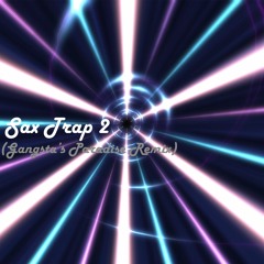 Sax Trap 2 (Gangsta's Paradise Remix)