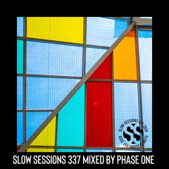 Slow Sessions 337 Mixed By PhaseOne (ZA)