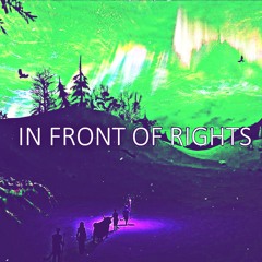 In Front Of Rights