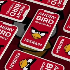 REDSUN-Angry Bird(Original) [FREE DOWNLOAD]