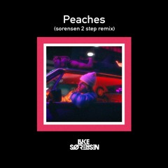 Peaches - Justin Bieber ft. Daniel Caesar & GIVĒON (Sorensen 2 Step Remix)
