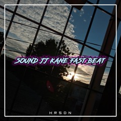 Sound JJ Kane Fast Beat