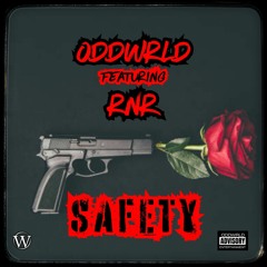 SAFETY (Feat. RuckusRiley)