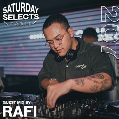 SaturdaySelects Radio Show #207 ft RAFI