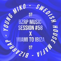 BZRP Sessions #58 (ft Young Miko) X Miami To Ibiza (Instrumental) (SEVI Mashup)