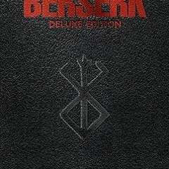 _ Berserk Deluxe Volume 10 _ Kentaro Miura (Author, Illustrator),Duane Johnson (Translator)