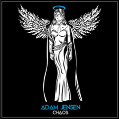 Adam Jensen - Chaos