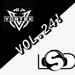 DJ VORTEX DJ LSD VOL.24