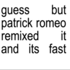 Guess (Patrick Romeo Remix) [FREE DL]
