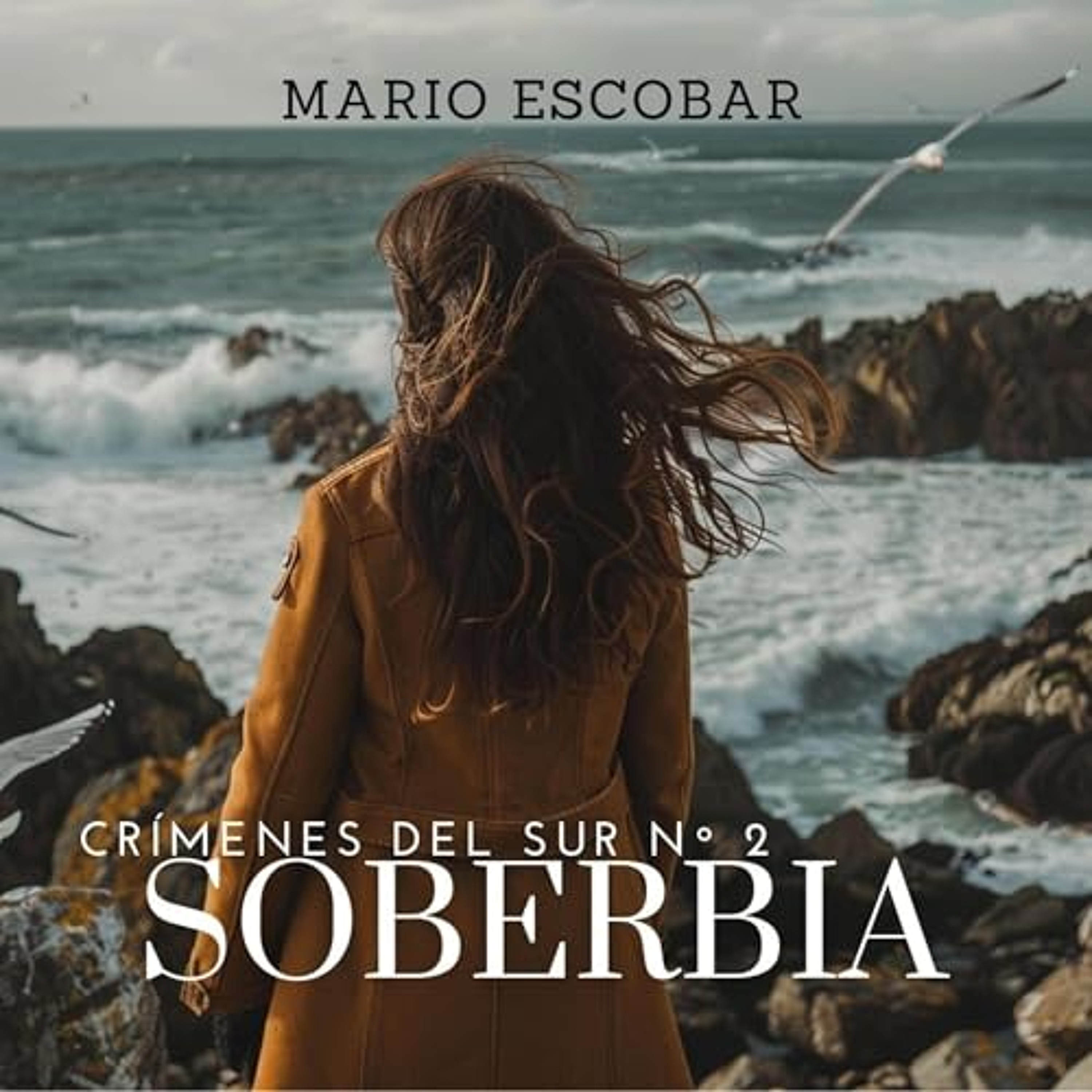 Soberbia (Crimenes del sur 2) 2 (Audiolibro) | Prueba Gratis
