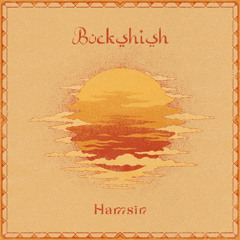 בקשיש - Buckshish | חמסין - Hamsin