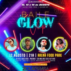 ZOUKBRASA - Baile Glow
