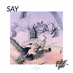 Say