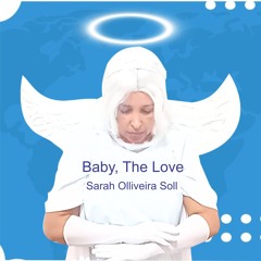 Baby, The Love