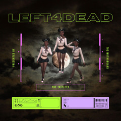 left4dead (feat. ACTION)