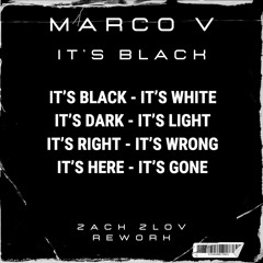 Marco V - It's Black (Zach Zlov Rework) FREE DOWNLOAD