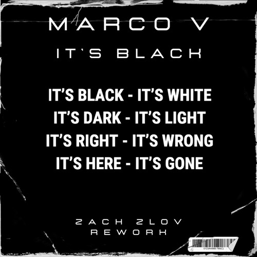 Marco V - It's Black (Zach Zlov Rework) FREE DOWNLOAD