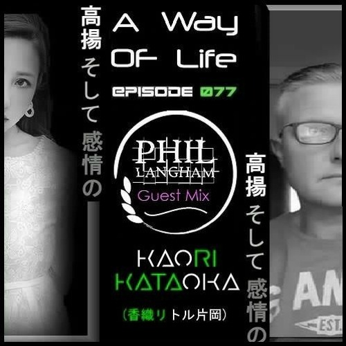 A Way Of Life 077 Guest Mix