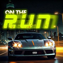 ON THE RUN