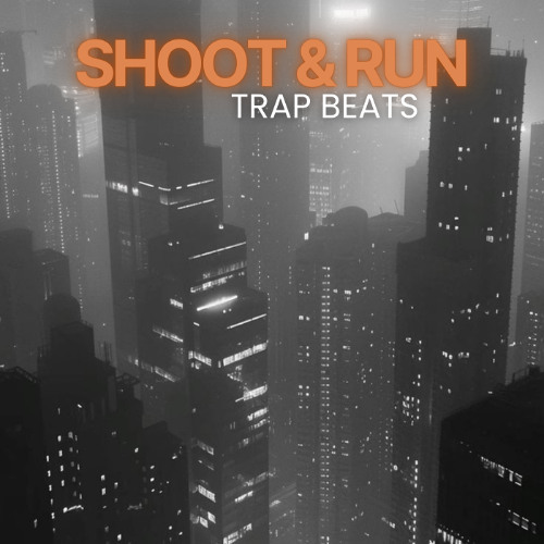 Shoot and Run - Trap Instrumental Type Beat (3)