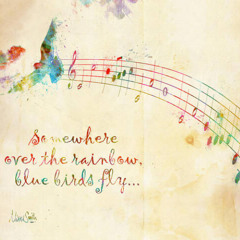 Over the Rainbow, music by Harlold Arlen, lyrics by EY “Yip” Hamburg