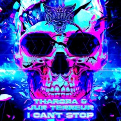 Tharoza Ft. Jur Terreur - I Can't Stop (Radio Edit)