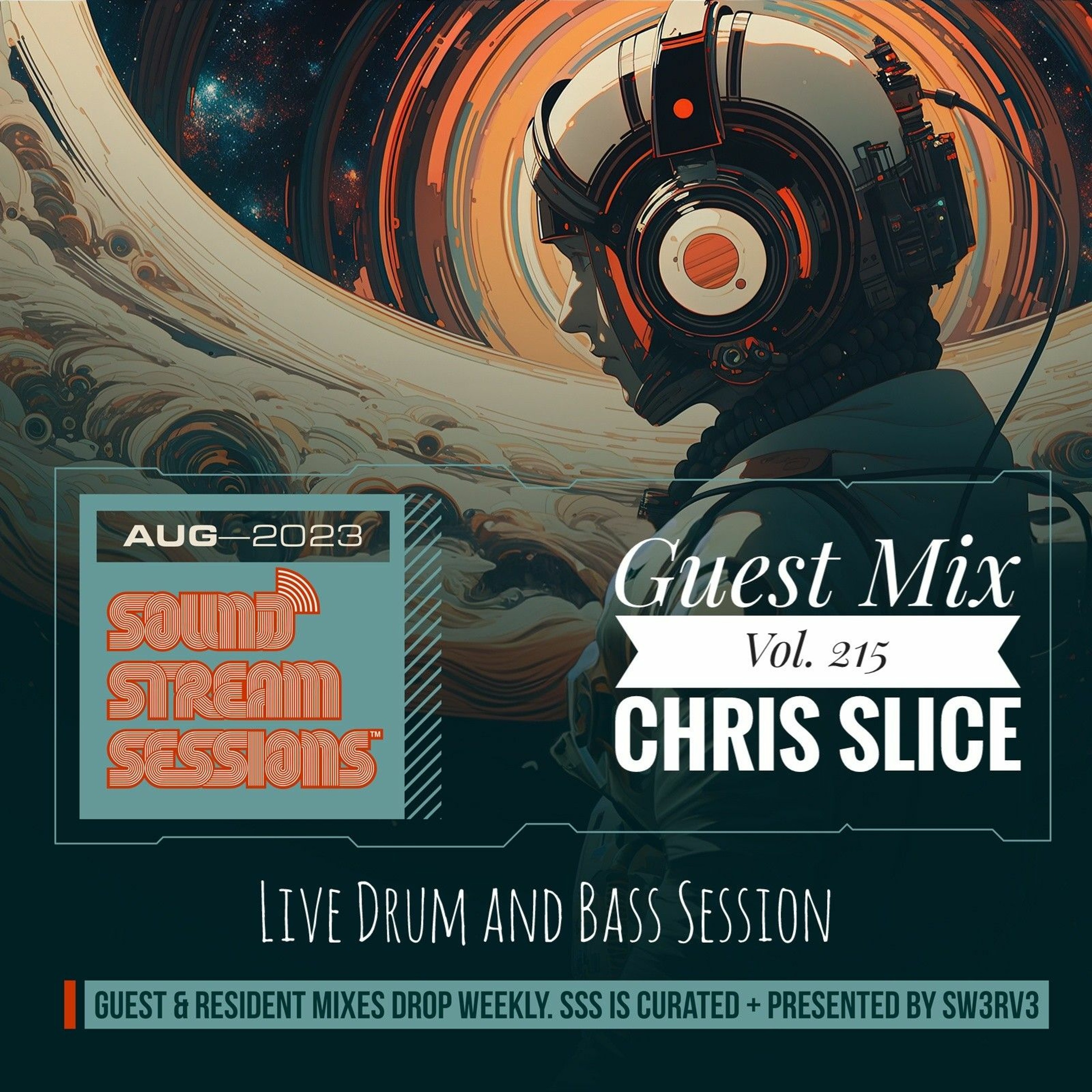 Guest Mix Vol. 215 (Chris Slice) Live Drum and Bass Session episode artwork