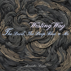 The Devil, The Deep Blue And Me