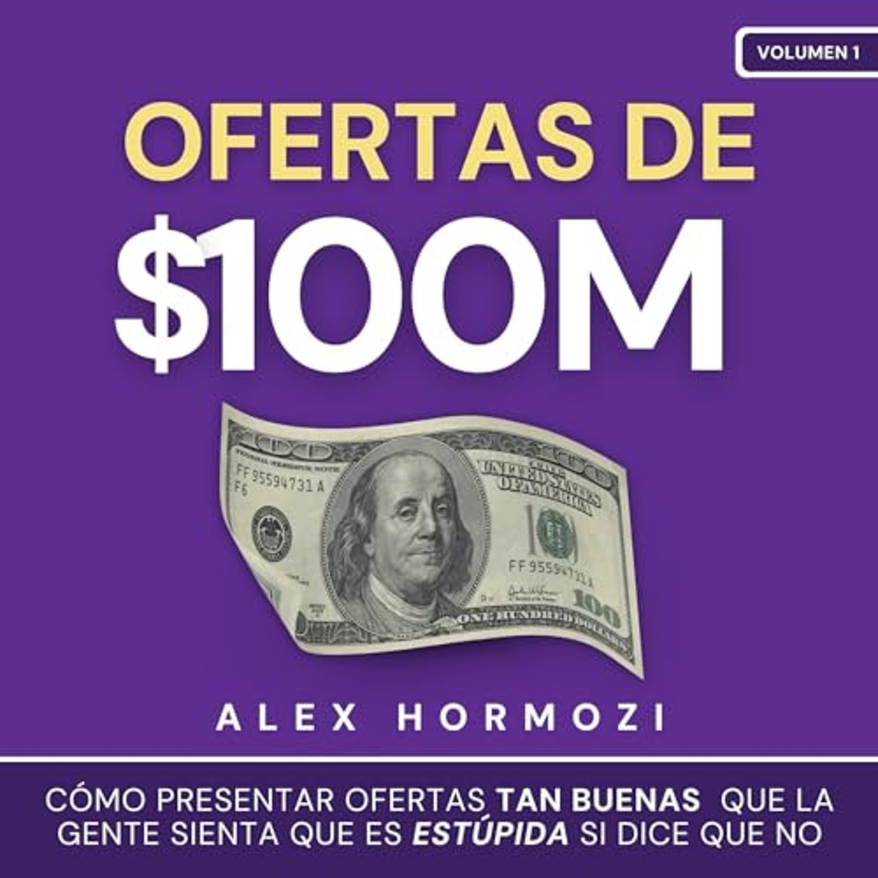 Ofertas de $100M [$100M Deals] (Audiolibro) | Prueba Gratis