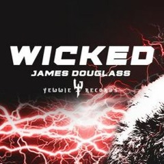 James Douglass - WICKED (OUT NOW) #12 on the beatport charts
