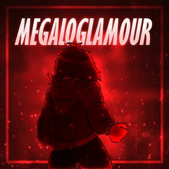[Xylium] Megaloglamour