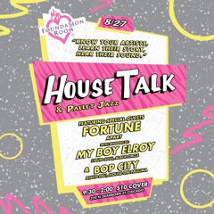 House Talk & Pallet Jazz Ep. 2 With Special Guest "Fortune"