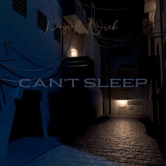 Payroll Nick - Can't Sleep
