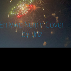 En Mwa Nemin cover(samp) x E S E B E rmx